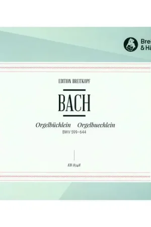 Affaire à saisir - Breitkopf & Härtel Bach Orgelbüchlein