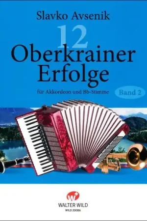 Edition Walter Wild Avsenik 12 Oberkrainer 2 - Fin de série