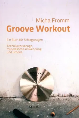 Micha Fromm Groove Workout - Achat sécurisé