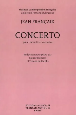 Editions Musicales Transatlant Françaix Concerto Clarinet | Nouveau chez nous