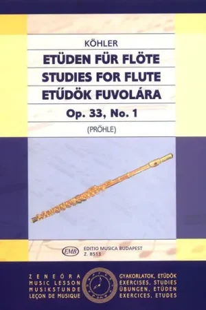 Préféré des clients | Editio Musica Budapest Köhler Etüden op.33 Flute I