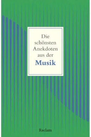 Nouveau produit - Reclam Verlag Anekdoten aus der Musik