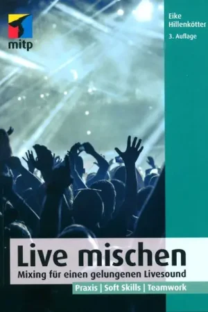 mitp Verlag Live mischen - Coup de cœur