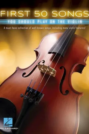 Dépêchez-vous | Hal Leonard 50 Songs You Should Violin