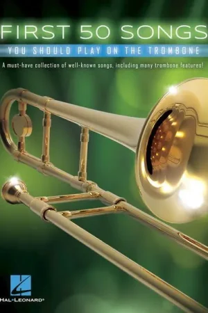 Hal Leonard 50 Songs You Should Trombone - Stock limité