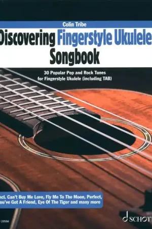 Nouveau au catalogue - Schott Fingerstyle Ukulele Songbook