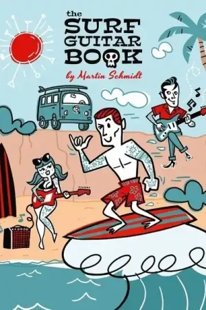 Plus que quelques articles | Martin Schmidt The Surf Guitar Book 1