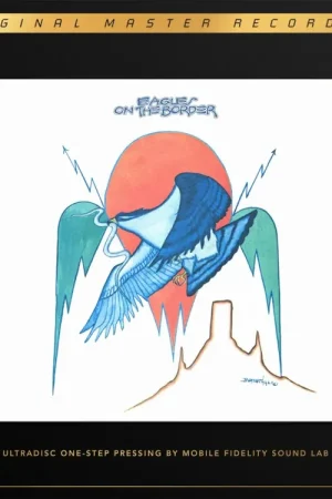 Qualité professionnelle | EAGLES - ON THE BOARDER - BOXSET - MOFI
