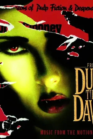 Incontournable - FROM DUSK TILL DAWN SOUNDTRACK