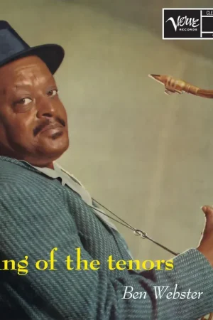 BEN WEBSTER - KING OF THE TENOR | Top des ventes