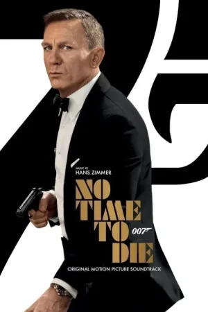 Qualité supérieure - HANS ZIMMER - NO TIME TO DIE