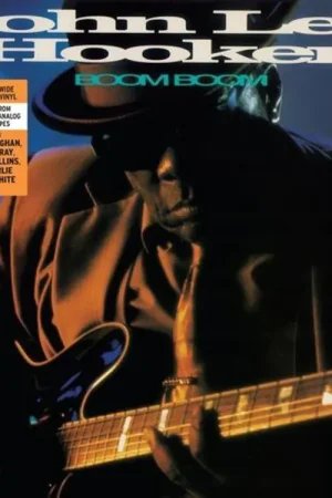 Livraison express - JOHN LEE HOOKER - BOOM BOOM