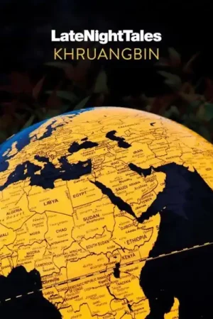 Qualité premium | LATE NIGHT TALES - KHRUANGBIN