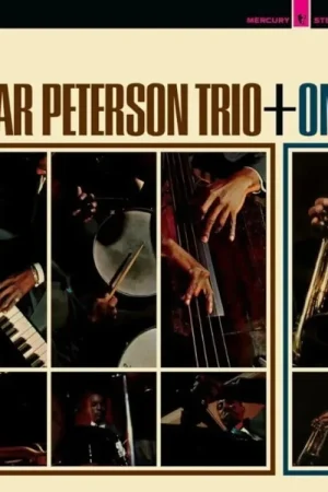 OSCAR PETERSON TRIO + ONE (Verve Acoustic) - Préféré des clients