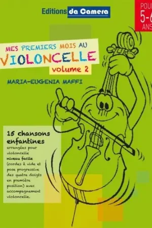 Bientôt épuisé - Maffi M.e. Mes Premiers Mois AU Violoncelle Vol 2