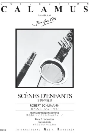 Schumann R. Scenes D'enfants OP 15 Clarinettes - Réduction spéciale