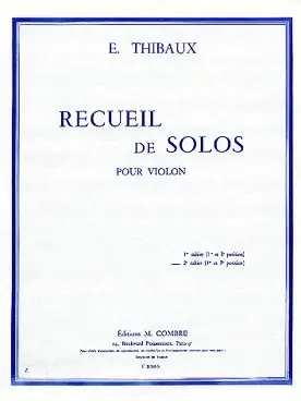 Thibaux E. Recueil de Solos Vol 2 Violon - Bien noté