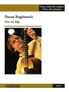 Prix usine | Bogdanovic D. Over The Edge Trio Violon, Violoncelle et Guitare