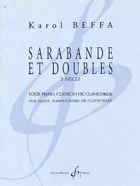 Beffa K. Sarabande et Doubles Piano, Clavecin OU Clavicorde - Nouveau