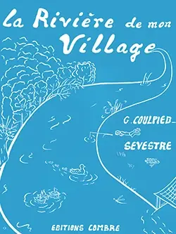 COULPIED-SEVESTRE G. la Riviere de Mon Village Piano - Quantité limitée
