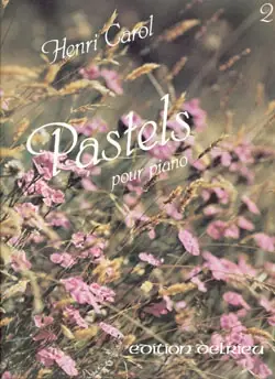Carol H. Pastels Vol 2 Piano | Haute qualité