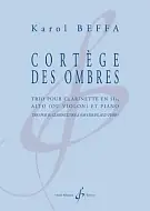 Beffa K. Cortege Des Ombres Clarinette Sib, Alto (ou Violon) et Piano | Préféré des clients