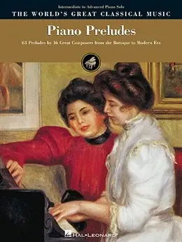 Best-seller - Piano Preludes World's Great Classical Music Interm. TO Adv. P° Solo