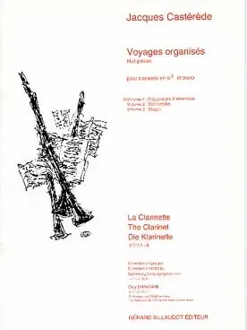 Casterede J. Voyages Organises Vol 1 Clarinette | Tout juste arrivé