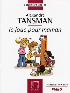 Meilleure vente | Tansman A. JE Joue Pour Maman Piano
