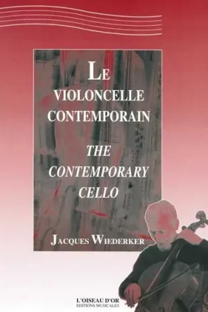 Tout nouveau | Wiederker J. le Violoncelle Contemporain