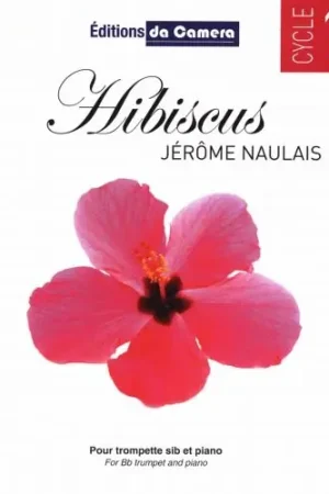 Très apprécié des clients - Naulais J. Hibiscus Trompette