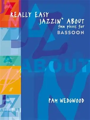 Wedgwood P. Really Easy Jazzin' About Basson | Satisfait ou remboursé
