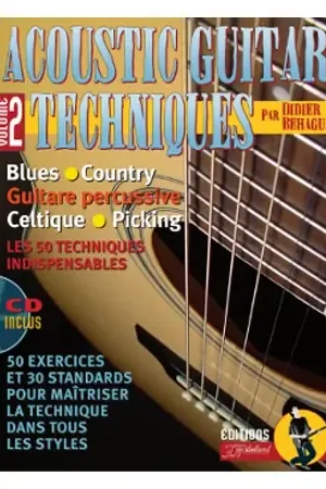 Commandez dès maintenant | Behague D. Acoustic Guitar Techniques Vol 2 Guitare Tab