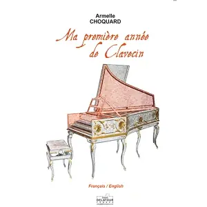 Choquard A. MA Premiere Annee de Clavecin - Best-seller