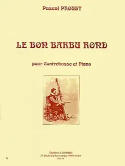 Achetez dès aujourd'hui - Proust P. le Bon Barbu Rond Contrebasse