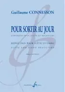 Connesson G. Pour Sortir AU Jour Flute | Profitez-en maintenant
