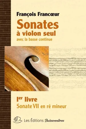 Haute qualité | Francoeur F. Sonate en RE Mineur Violon