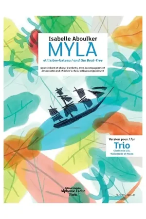 Expédition immédiate - Aboulker I. Myla et L'arbre -BATEAU Choeur Enfants et Trio