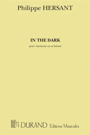 Achat sécurisé | Hersant P. IN The Dark Clarinette Solo