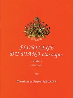 Meunier C. et G. Florilege DU Piano Classique Vol 1 Piano | Produit phare