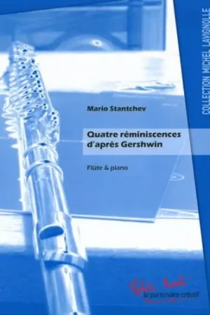 Gershwin G./stantchev M. Reminiscences D'apres Gershwin Flute | Expédition rapide