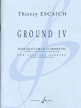 Escaich T. Ground IV Clarinettes - En stock