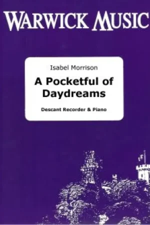 Disponible à la commande | Morrison I. A Pocketful OF Daydreams Flute A Bec